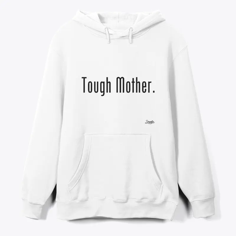 Tough Mother- White